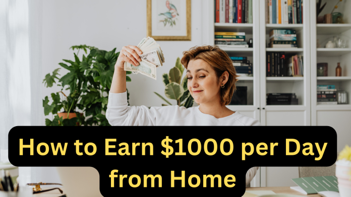 Earning $1000 Per Day